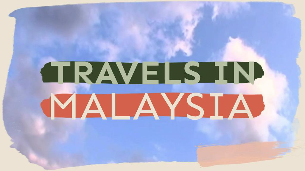 'Video thumbnail for Travel in Malaysia'