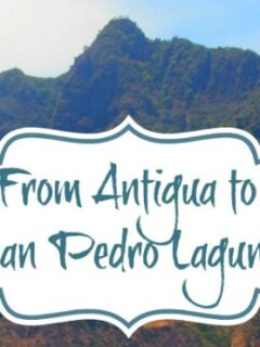 Getting to San Pedro Laguna from Antigua Guatemala