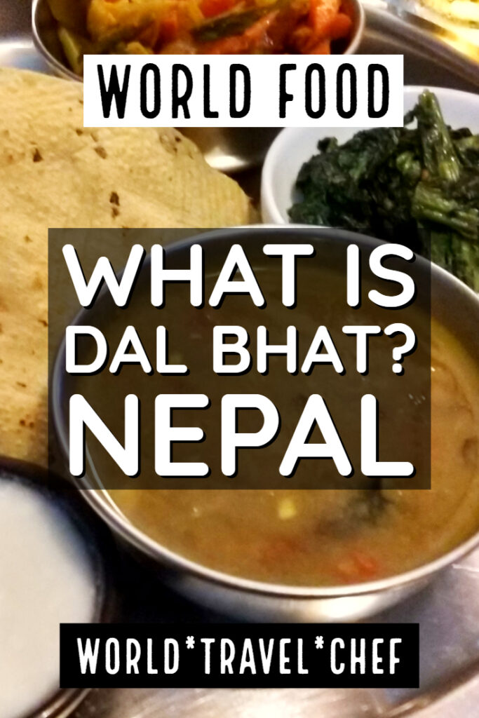 Dal Bhat Recipe from Nepal - World Travel Chef