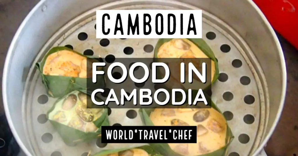 Cambodia Food in Cambodia