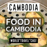 Cambodian Food
