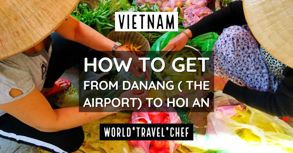 How to get from Danang Airport to Hoi An