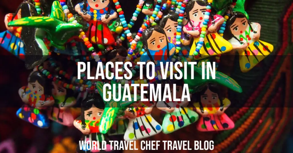Places to visit in Guatemala
