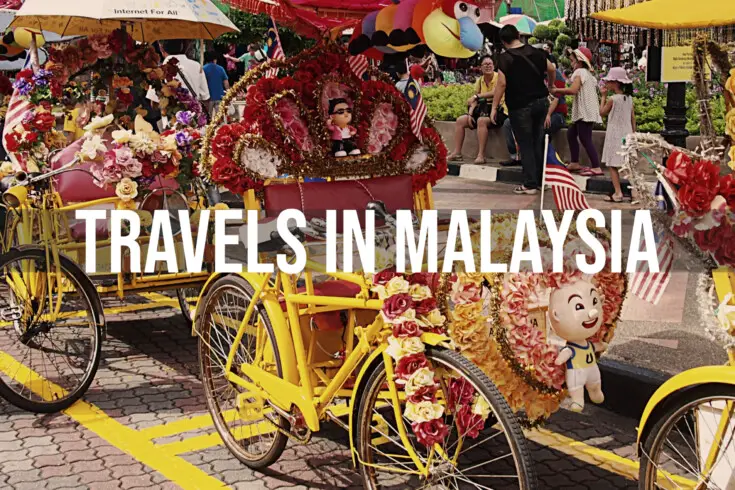 Travels in Malaysia