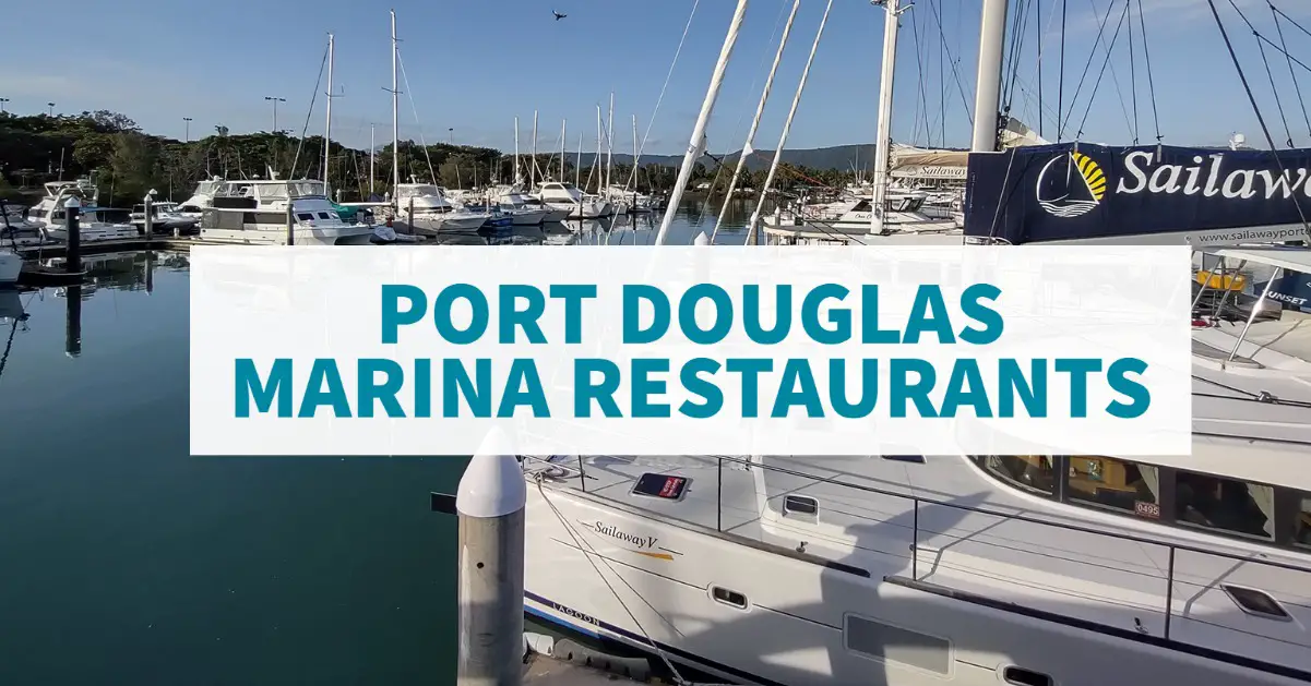 Port Douglas Marina Restaurants Best Reviews
