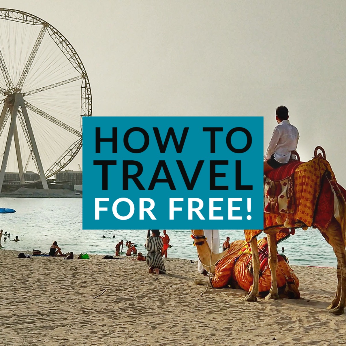 How To Travel For Free World Travel Chef