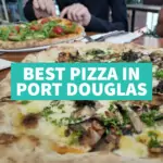 Where is the best pizza in Port Douglas