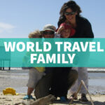 World Travel Family (Guide to Family World Travel) World Travel Family The Long Family